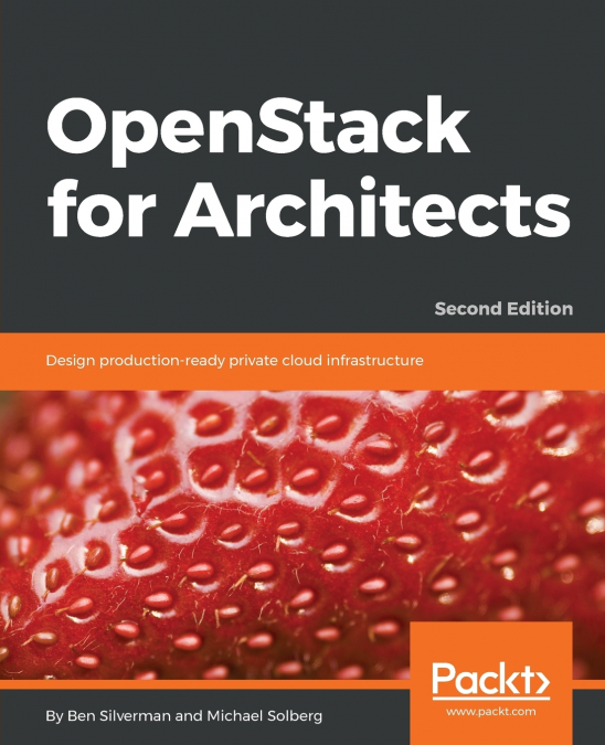 OPENSTACK FOR ARCHITECTS - SECOND EDITION