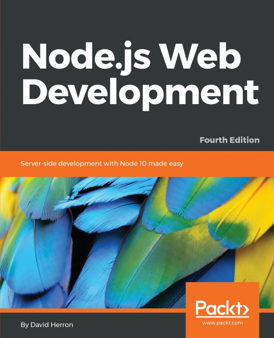 NODE.JS WEB DEVELOPMENT - FOURTH EDITION