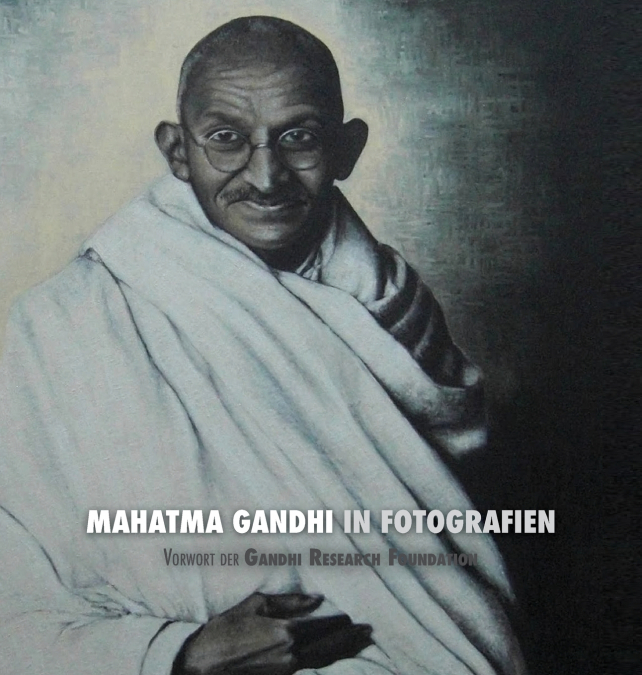 MAHATMA GANDHI IN FOTOGRAFIEN