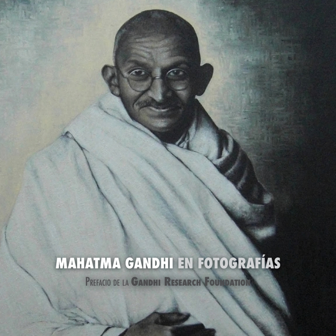 MAHATMA GANDHI EN IMAGES