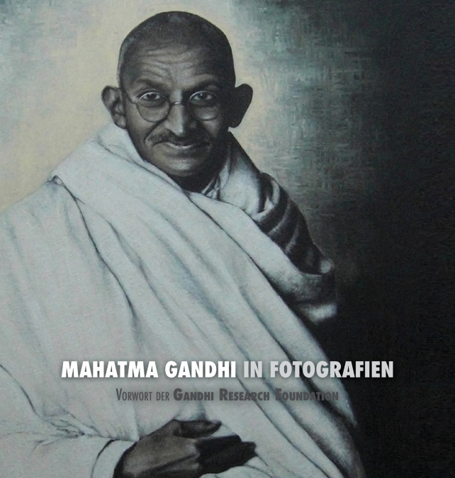 MAHATMA GANDHI IN FOTOGRAFIEN