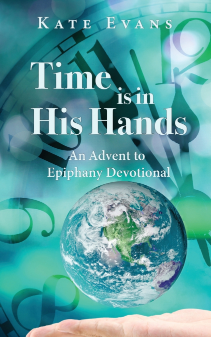 TIME IS IN HIS HANDS