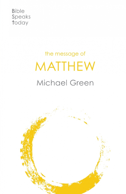 THE MESSAGE OF MATTHEW
