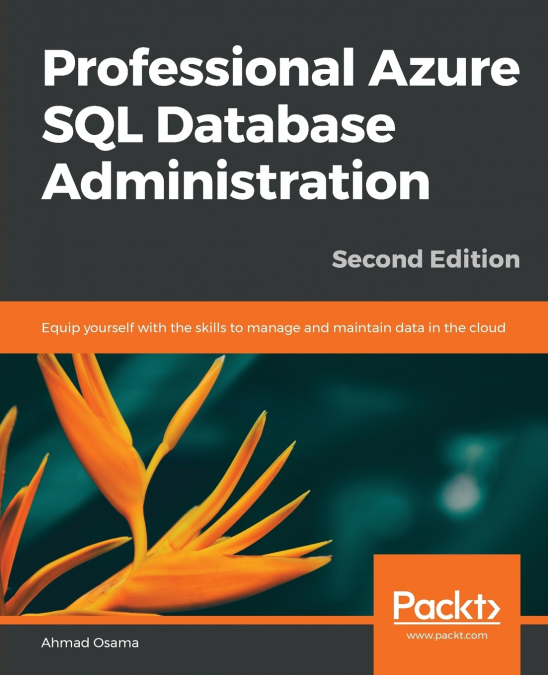 PROFESSIONAL AZURE SQL MANAGED DATABASE ADMINISTRATION - THI