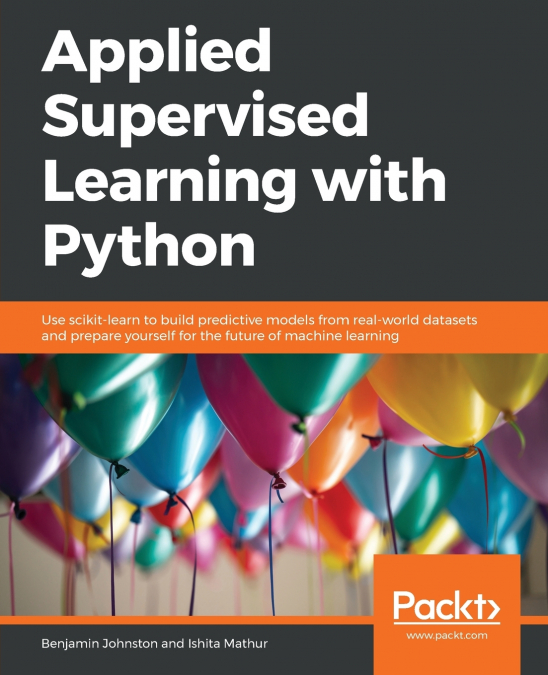APPLIED SUPERVISED LEARNING WITH PYTHON