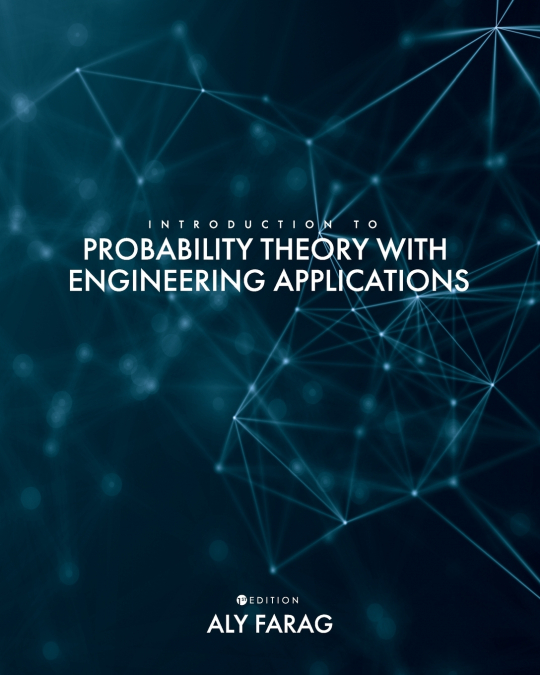 INTRODUCTION TO PROBABILITY THEORY WITH ENGINEERING APPLICAT