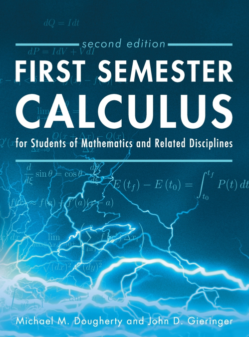 SECOND SEMESTER CALCULUS FOR STUDENTS OF MATHEMATICS AND REL