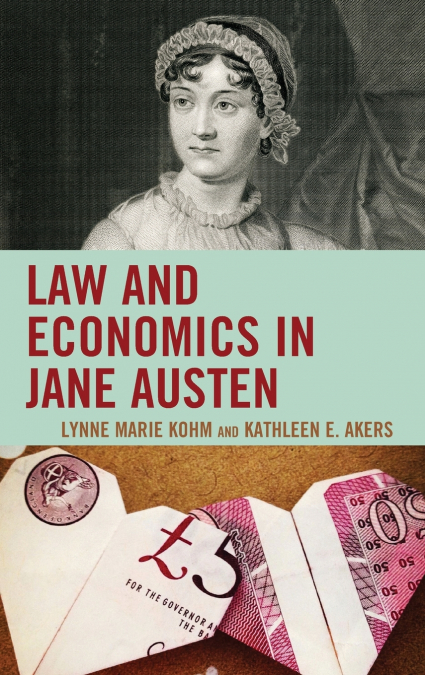 LAW AND ECONOMICS IN JANE AUSTEN