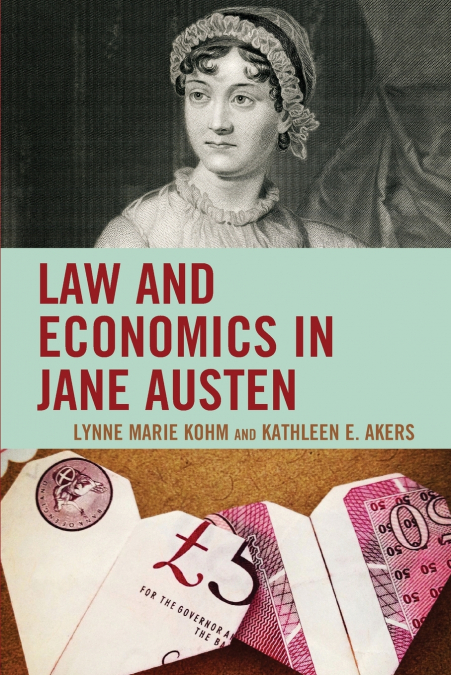 LAW AND ECONOMICS IN JANE AUSTEN