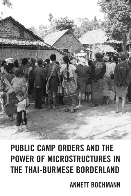 PUBLIC CAMP ORDERS AND THE POWER OF MICROSTRUCTURES IN THE T