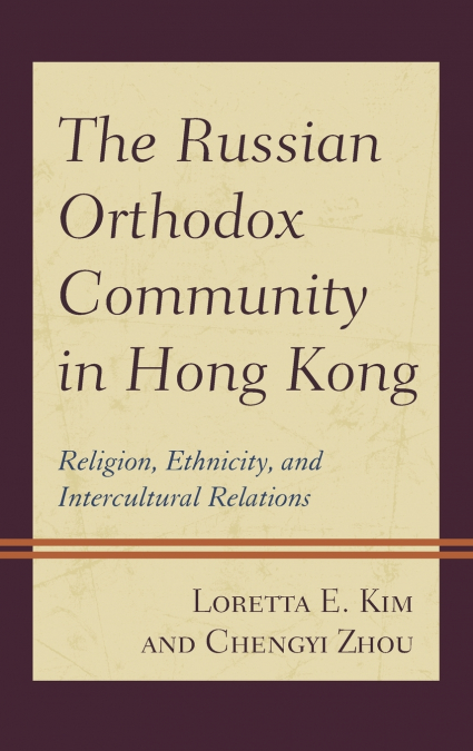 RUSSIAN ORTHODOX COMMUNITY IN HONG KONG