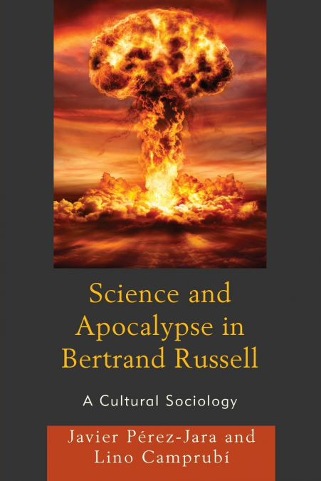 SCIENCE AND APOCALYPSE IN BERTRAND RUSSELL