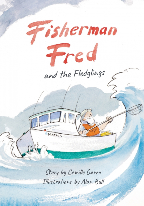 FISHERMAN FRED AND THE FLEDGLINGS
