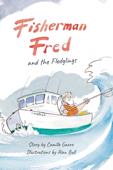 FISHERMAN FRED AND THE FLEDGLINGS