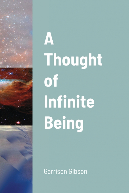 A THOUGHT OF INFINITE BEING