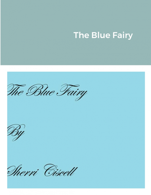 THE BLUE FAIRY