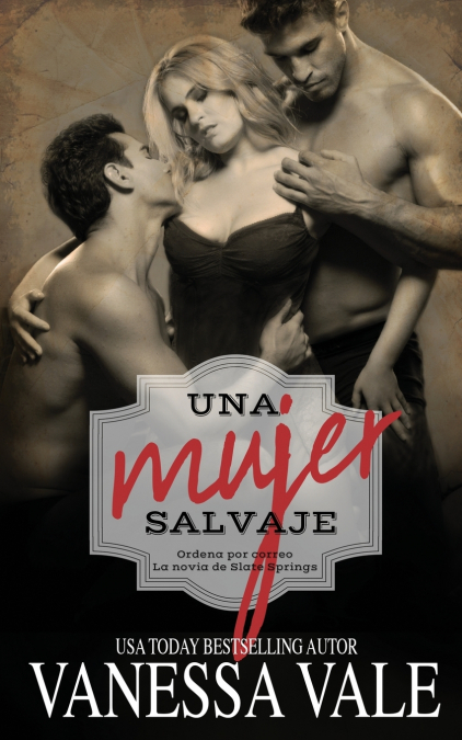 UNA MUJER SALVAJE