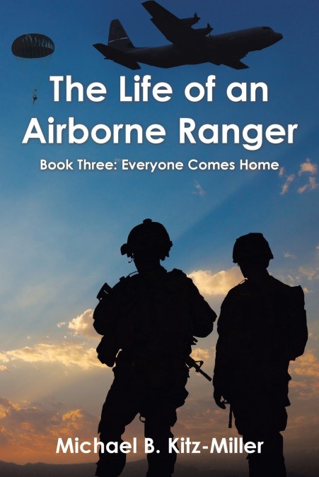 THE LIFE OF AN AIRBORNE RANGER