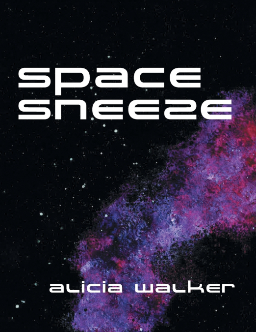 SPACE SNEEZE