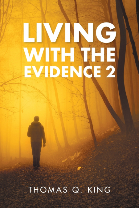 LIVING WITH THE EVIDENCE 2