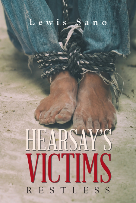 HEARSAY?S VICTIMS