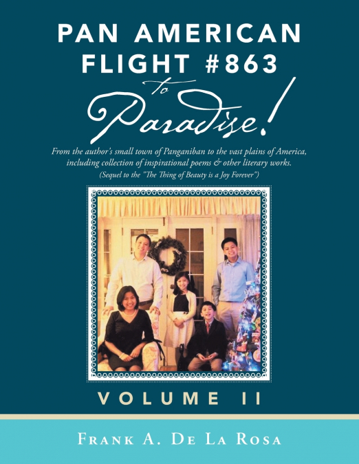 PAN AMERICAN FLIGHT #863 TO PARADISE!