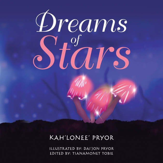 DREAMS OF STARS