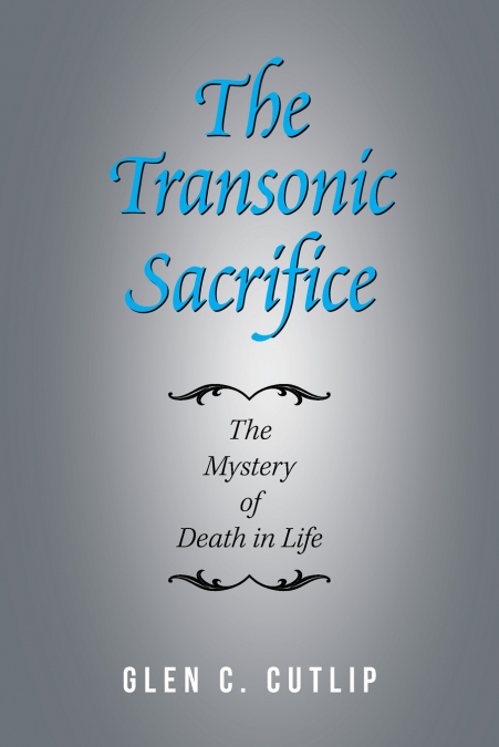 THE TRANSONIC SACRIFICE