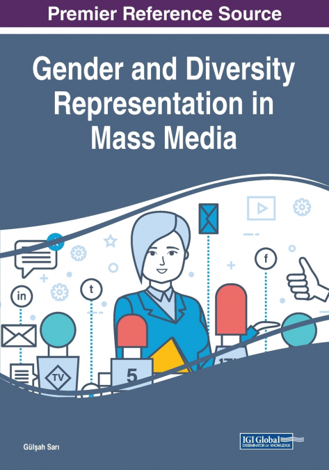 GENDER AND DIVERSITY REPRESENTATION IN MASS MEDIA