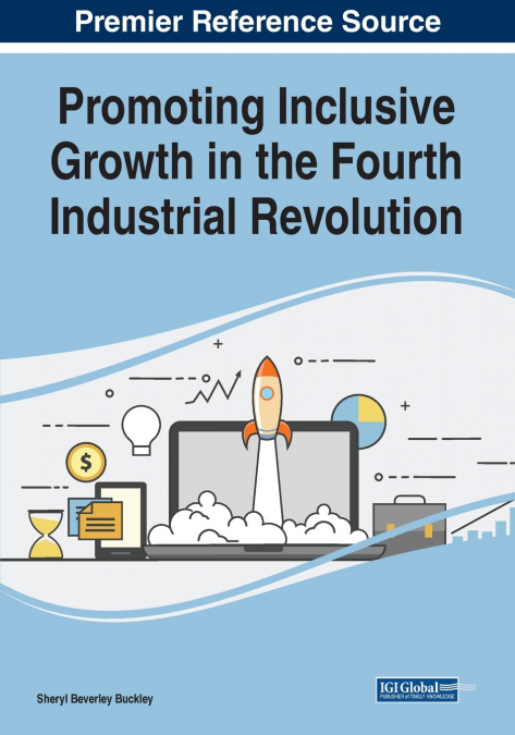 PROMOTING INCLUSIVE GROWTH IN THE FOURTH INDUSTRIAL REVOLUTI