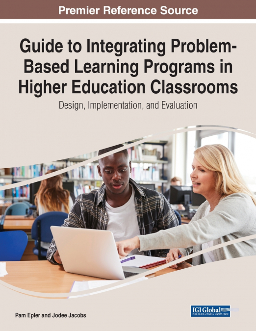 GUIDE TO INTEGRATING PROBLEM-BASED LEARNING PROGRAMS IN HIGH
