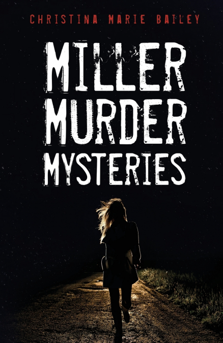 MILLER MURDER MYSTERIES