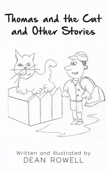THOMAS AND THE CAT AND OTHER STORIES