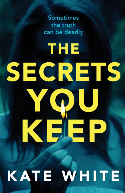 THE SECRETS YOU KEEP