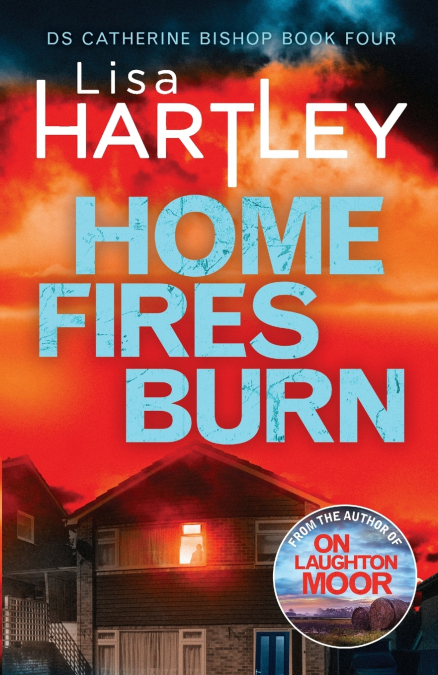 HOME FIRES BURN