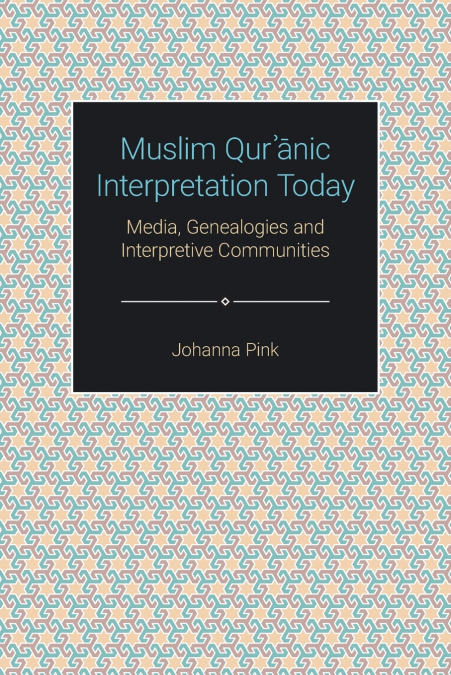 MUSLIM QUR??NIC INTERPRETATION TODAY