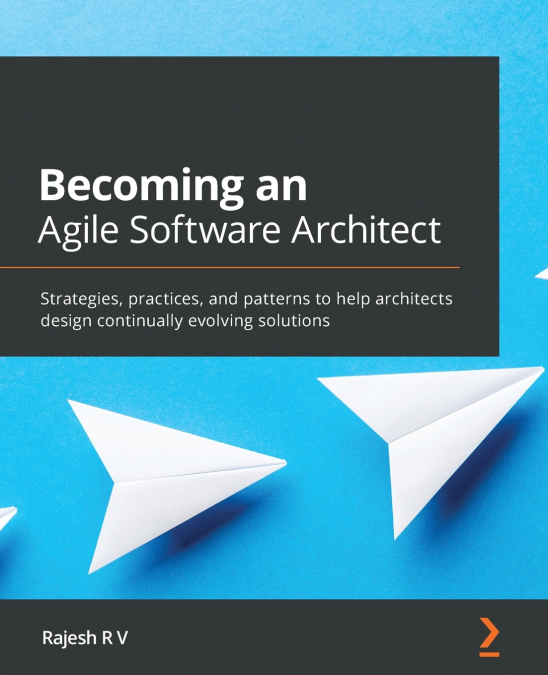 BECOMING AN AGILE SOFTWARE ARCHITECT