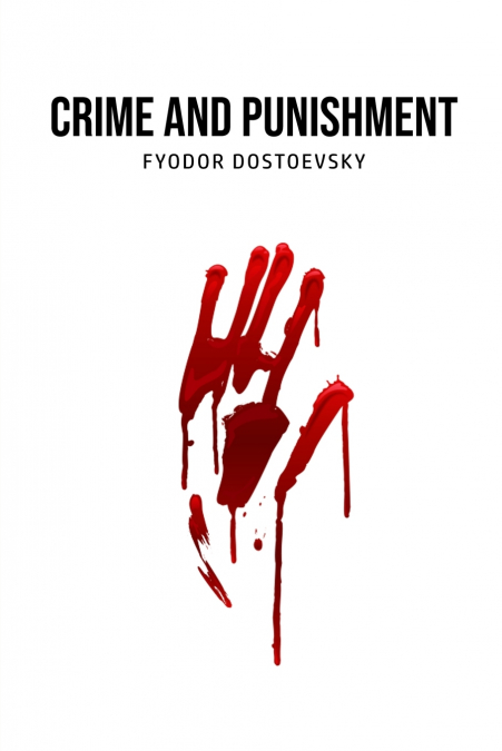 CRIME AND PUNISHMENT