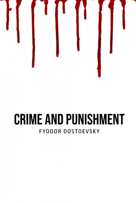 CRIME AND PUNISHMENT