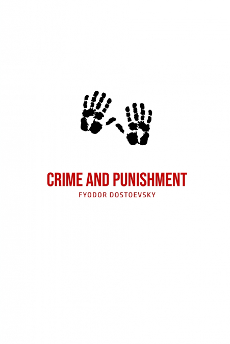 CRIME AND PUNISHMENT
