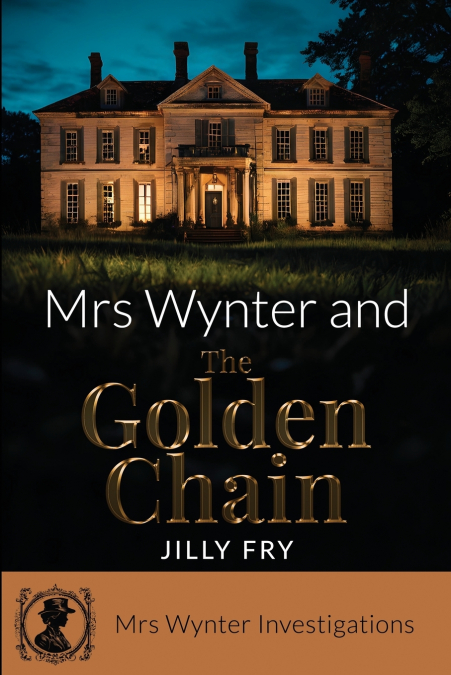 MRS WYNTER AND THE GOLDEN CHAIN