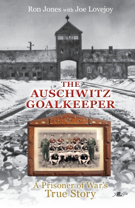 THE AUSCHWITZ GOALKEEPER