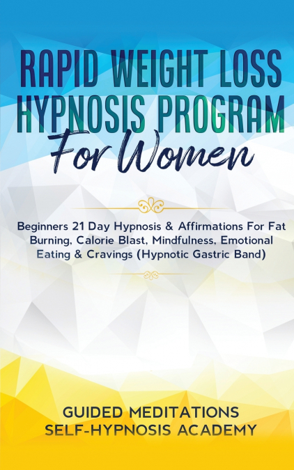 RAPID WEIGHT LOSS HYPNOSIS PROGRAM FOR WOMEN BEGINNERS 21 DA