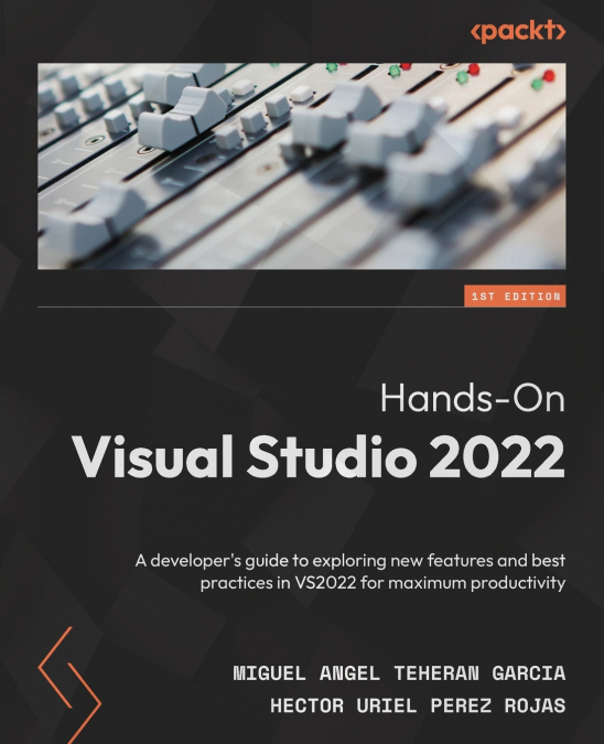 HANDS-ON VISUAL STUDIO 2022 - SECOND EDITION