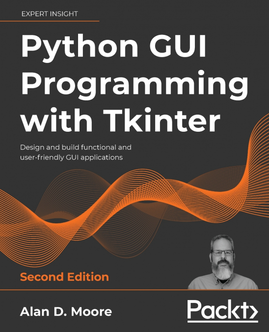 MASTERING GUI PROGRAMMING WITH PYTHON