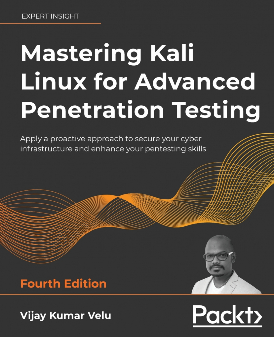MASTERING KALI LINUX FOR ADVANCED PENETRATION TESTING - SECO