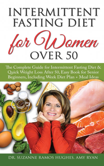 INTERMITTENT FASTING DIET FOR WOMEN OVER 50