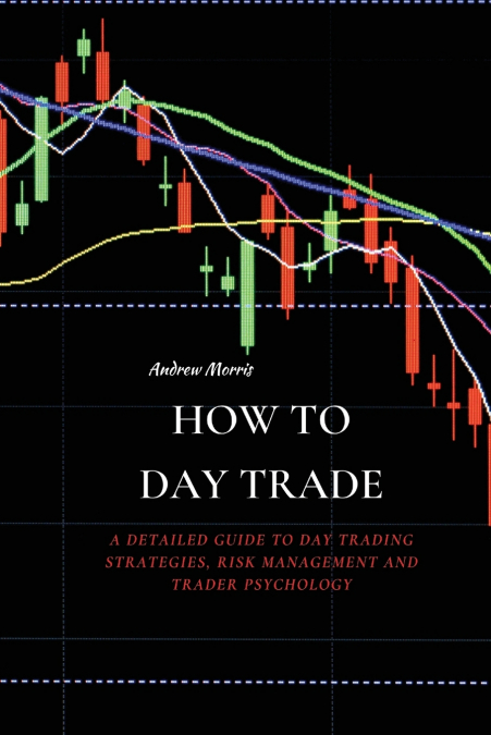 HOW TO DAY TRADE