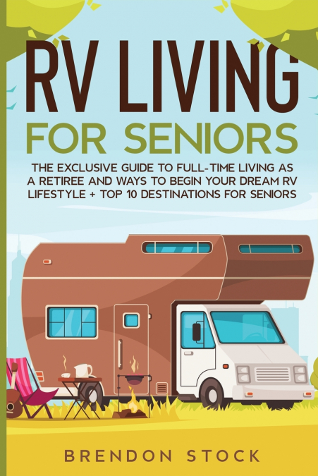 RV LIVING FOR SENIOR CITIZENS