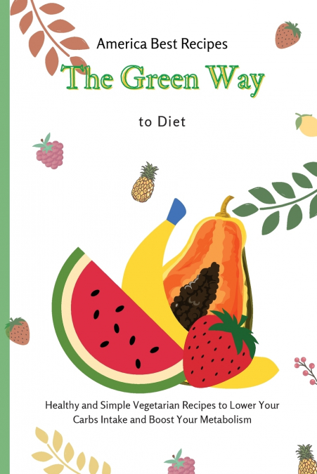 THE GREEN WAY TO DIET